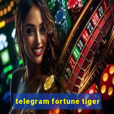 telegram fortune tiger